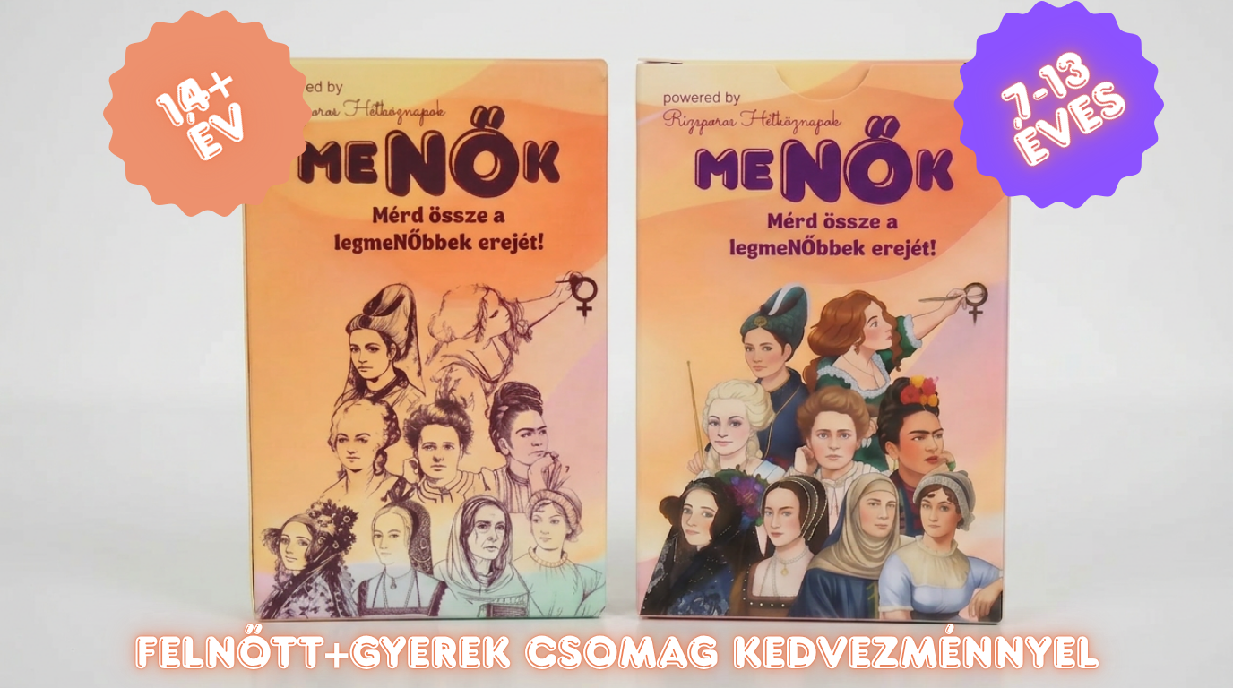 meNŐK - gyerek + felnőtt verzió